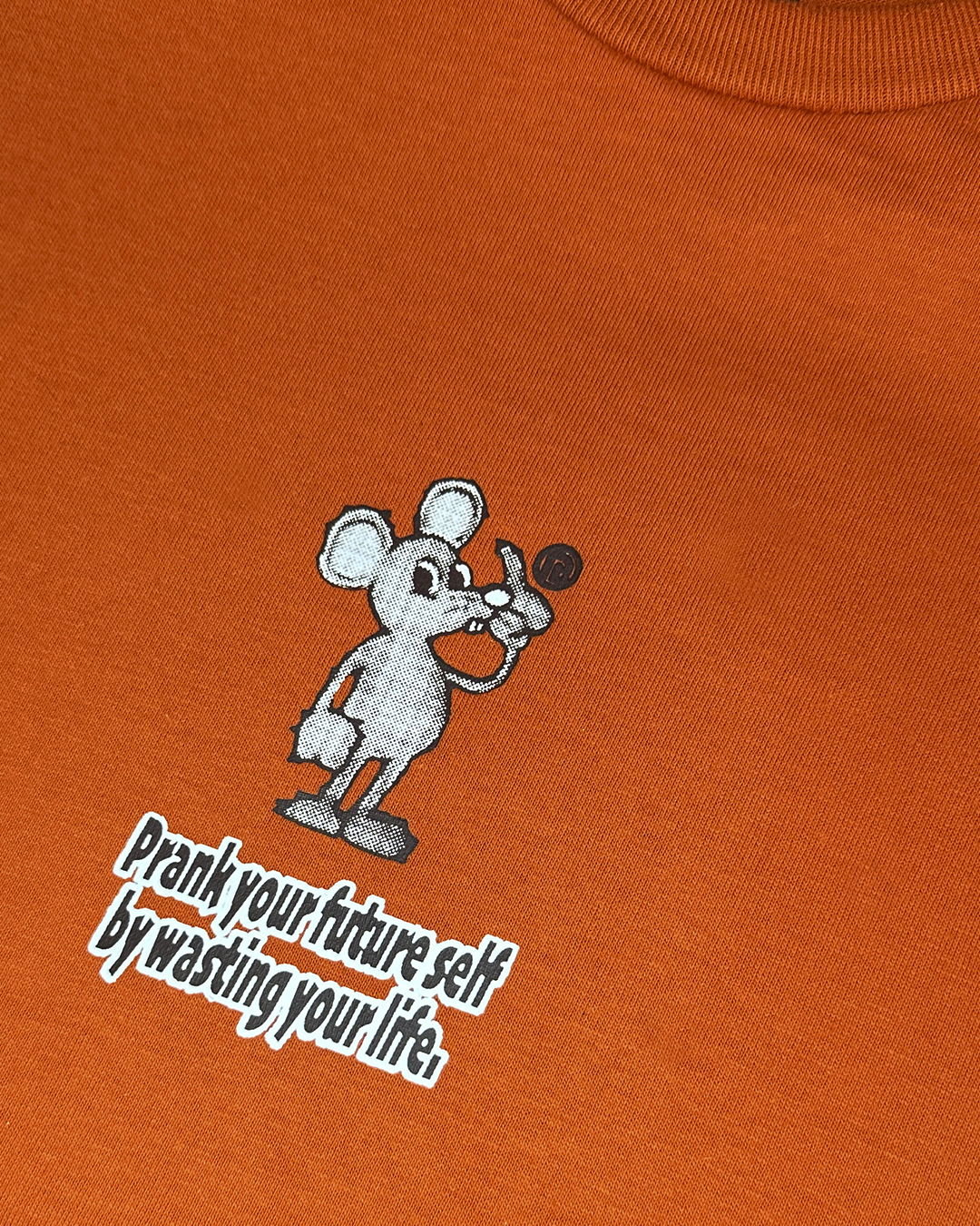 Prank Yourself T-shirt, BURNT ORANGE